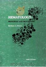 HEMATOLOGY  PRINCIPLES AND PROCEDURES  THIRD EDITION（1980 PDF版）