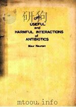 USEFUL AND HARMFUL INTERACTIONS OF ANTIBIOTICS（ PDF版）