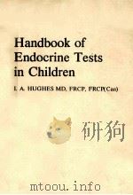 HANDBOOK OF ENDOCRINE TESTS IN CHILDREN（1986 PDF版）