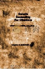 Genetic counseling for clinicians   1986  PDF电子版封面  0815139314  Garver;Kenneth L.;Marchese;San 