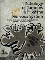 PATHOLOGY OF TUMOURS OF THE NERVOUS SYSTEM  FOURTH EDITION（1977 PDF版）