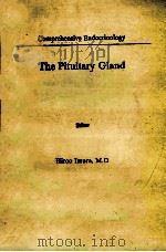 COMPREHENSIVE ENDOCRINOLOGY  THE PITUITARY GLAND   1985  PDF电子版封面  0881670588  HIROO IMURA 