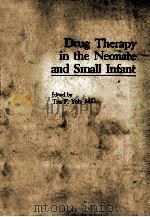 Drug therapy in the neonate and small infant（1985 PDF版）