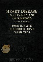 HEART DISEASE IN INFANCY AND CHILDHOOD  THIRD EDITION（1978 PDF版）