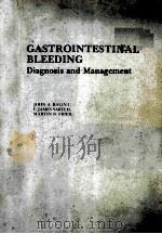 GASTROINTESTINAL BLEEDING  DIAGNOSIS AND MANGAGEMENT（1977 PDF版）