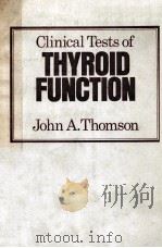 Clinical tests of thyroid function（1974 PDF版）