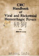 CRC HANDBOOK OF VIRAL AND RICKETTSIAL HEMORRHAGIC FEVERS（1988 PDF版）