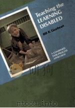 TEACHING THE LEARNING DISABLED  A COMBINED TASK-PROCESS APPROACH（1976 PDF版）