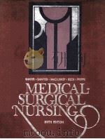 MEDICAL SURGICAL NURSING SIXTH EDITION（1975 PDF版）