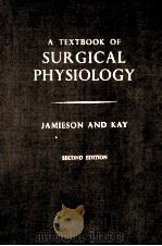 A textbook of surgical physiology（1965 PDF版）