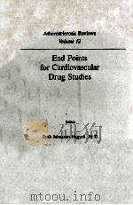 ATHEROSCLEROSIS REWIEWS VOLUME 12  END POINTS FOR CARDIOVASCULAR DRUG STUDIES   1984  PDF电子版封面  0890049556  RUTH JOHNSSON HEGYELI 