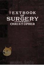 A TEXTBOOK OF SURGERY  BY AMERICAN AUTHORS FIFTH EDITION（1951 PDF版）