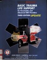 BASIC TRAUMA LIFE SUPPORT  FOR PARAMEDICS AND ADVANCED EMS PROVIDERS  THIRD EDITION UPDATE（1998 PDF版）