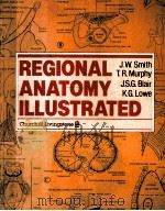 Regional anatomy illustrated   1983  PDF电子版封面  0443016151  J.W. Smith ... [et al.] 