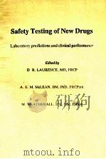 Safety testing of new drugs:laboratory predictions and clinical performance（1984 PDF版）