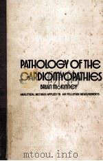 Pathology of the cardiomyopathies（1974 PDF版）