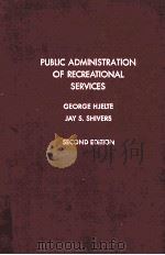PUBLIC ADMINISTRATION OF RECREATIONAL SERVICES  SECOND EDITION（1978 PDF版）