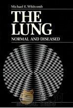 THE LUNG  NORMAL AND DISEASED（1982 PDF版）