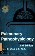 Pulmonary pathophysiology--the essentials（1982 PDF版）