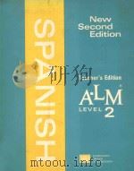 SPANISH  A-LM LEVEL 2  TEACHER`S EDITION  NEW SECOND EDITION（1974 PDF版）