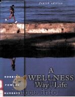 A WELLNESS WAY OF LIFE  FOURTH EDITION（1999 PDF版）