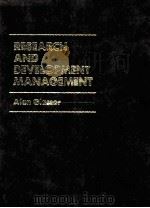 Research and development management   1982  PDF电子版封面  0137740913  Alan Glasser 