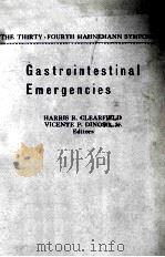 GASTROINTESTINAL EMERGENCIES  THE THIRTY-FOURTH HAHNEMANN SYMPOSIUM（1976 PDF版）
