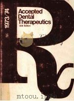 ACCEPTED DENTAL THERAPEUTICS  35TH EDITION（1973 PDF版）