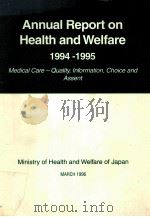 ANNUAL REPORT ON HEALTH AND WELFARE 1994-1995   1996  PDF电子版封面     