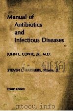 MANUAL OF ANTIBIOTICS AND INFECTIOUS DISEASES  FOUTEH EDITION（1981 PDF版）