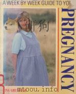 A WEEK BY WEEK GUIDE TO YOUR  PREGNANCY   1988  PDF电子版封面  0831771348  NINA GRUNFELD 