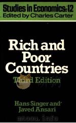 RICH AND POOR COUNTRIES THIRD EDITON   1982  PDF电子版封面  0043303218  HANS W.SINGER JAVED A.ANSARI 