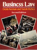 BUSINESS LAW BENIS KEENAN AND SARAH RICHES SECOND EDITION   1990  PDF电子版封面  0273031384   