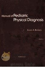 MANUAL OF PEDIATRIC PHYSICAL DIAGNOSIS  FIFTH EDITION（1981 PDF版）