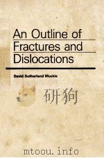 An outline of fractures and dislocations   1985  PDF电子版封面  0723608059   
