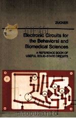 Electronic Circuits for the Behavioral and Biomedical Sciences（1969 PDF版）