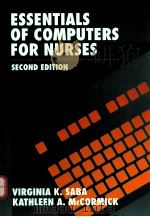 ESSENTIALS OF COMPUTERS FOR NURSES  SECOND EDITION（1996 PDF版）