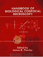 Handbook of Biological Confocal Microscopy   1990  PDF电子版封面  9780306435386;0306435381   