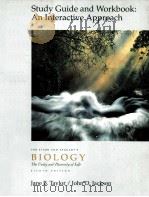 STUDY GUIDE AND WORKBOOK AN INTERACTIVE APPROACH  FOR STARR AND TAGGART`S BIOLOGY THE UNITY AND DIVE（1998 PDF版）