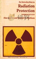 An Introduction to Radiation Protection（1987 PDF版）