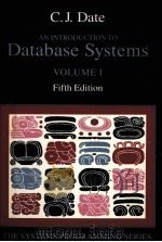 AN INTRODUCTION TO DATABASE SYSTEMS VOLUME 1 FIFTH EDITITON   1990  PDF电子版封面  0201528789  C.J.DATA 