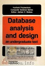 DATABASE ANALYSIS AND DESIGN HUGH ROBINSON ADRIAN V.STOKES   1981  PDF电子版封面  9144187816   