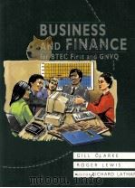 BUSINESS AND FINANCE FOR BTEC AND GNVQ   1992  PDF电子版封面  0748714006  RICHARD LATHAM 