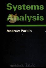 Systems analysis   1980  PDF电子版封面  0713128003  Parkin;Andrew. 