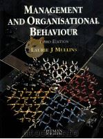 MANAGEMENT AND ORGANISATIONAL BEHAVIOUR THIRD EDITION   1993  PDF电子版封面  0273600397  LAURIE J MULLINS 
