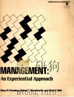 MANAGEMENT:AN EXPERIENTIAL APPROACH   1973  PDF电子版封面  0070352410   