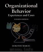 ORGANIZATIONAL BEHAVIOR EXPERIENCES AND CASES FOURTH EDITION   1995  PDF电子版封面  0314045961  DOROTHY MARCIC 