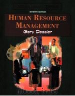 HUMAN RESOURCE MANAGEMENT SEVENTH EDITION   1988  PDF电子版封面  0132630966  GARY DESSLER 