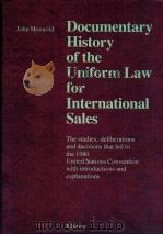 DOCUMENTARY HISTORY OF THE UNIFONRM LAW FOR LNTERNATIONAL SALES   1989  PDF电子版封面  9065443738  JOHN O.HONNOLD 