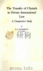THE TRANSFER OF CHATTELS IN PRIVATE IN TERNATIONAL LAW A COMPARATIVE STUDY（1981 PDF版）
